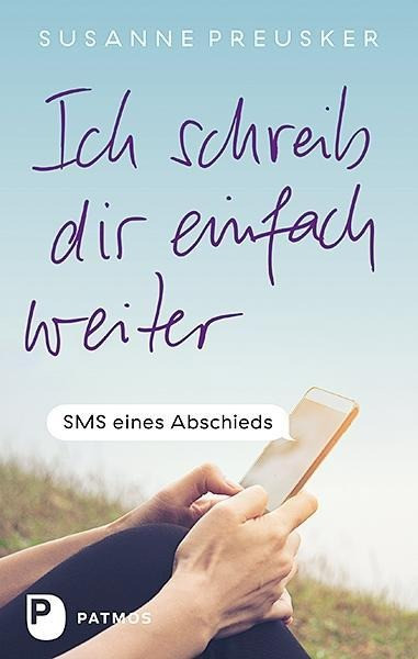 Ich schreib dir einfach weiter