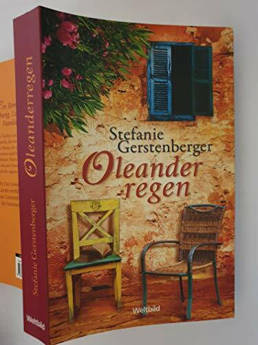 Oleanderregen : Roman.