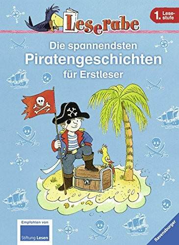 Die spannendsten Piratengeschichten für Erstleser: Mit Leserätsel (Leserabe - Sonderausgaben)