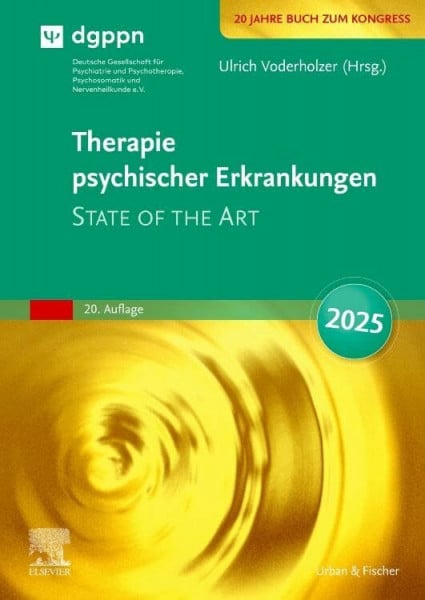 Therapie psychischer Erkrankungen: State of the Art (MONOGRAPHIE - Fachbuch - Urban & Fischer-Verlag)