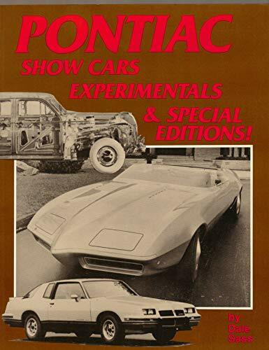 Pontiac Show Cars: Experimentals & Special Editions