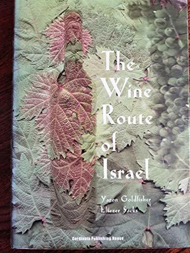 The Wine Route of Israel