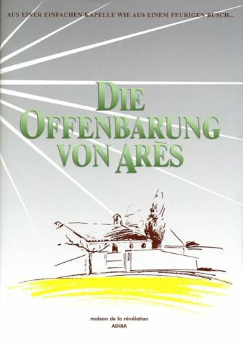 Die Offenbarung von Arès: Zweisprachige Ausgabe (deutsch/französisch)