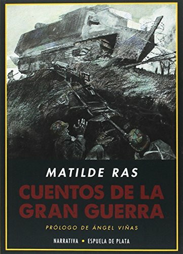 Cuentos de la Gran Guerra (Narrativa, Band 66)