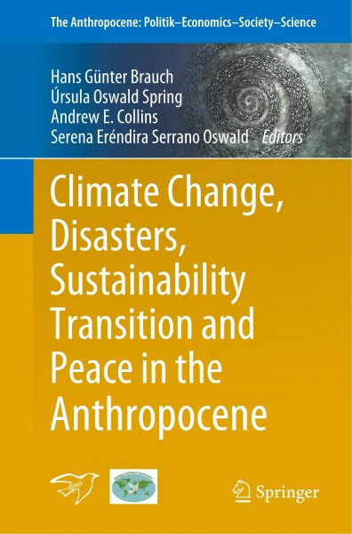 Climate Change, Disasters, Sustainability Transition and Peace in the Anthropocene