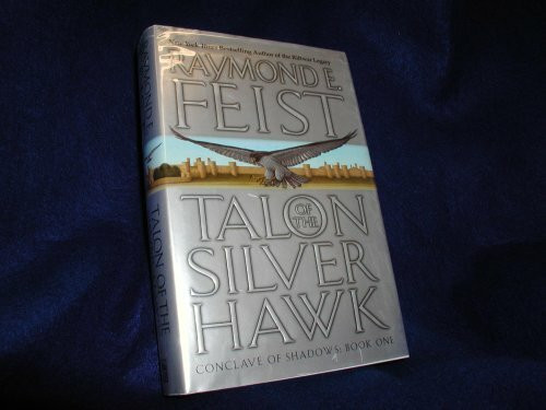 Talon of the Silver Hawk: Conclave of Shadows: Book One