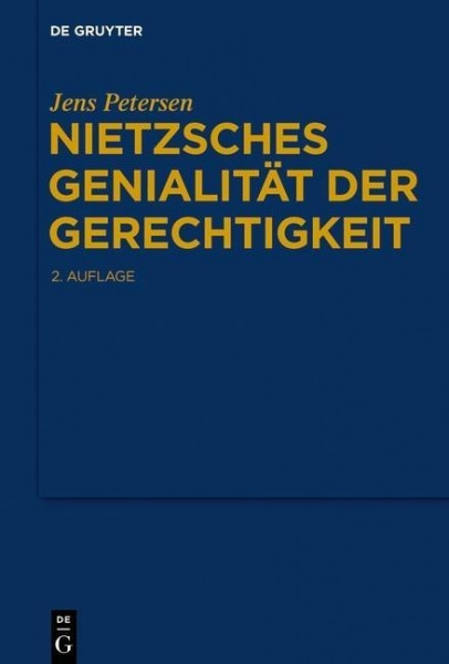 Nietzsches Genialität der Gerechtigkeit