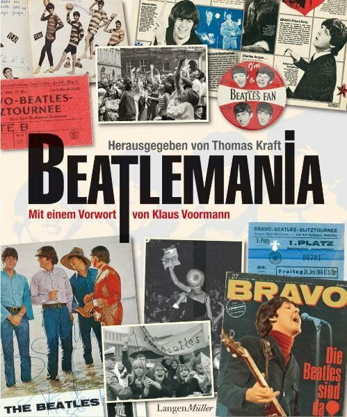 Beatlemania: Mit e. Vorw. v. Klaus Voormann