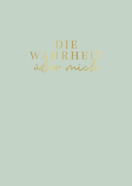 Die Wahrheit über mich