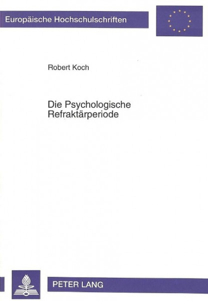 Die Psychologische Refraktärperiode