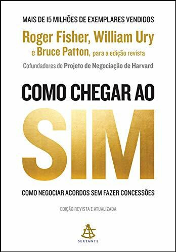 Como Chegar ao sim. Como Negociar Acordos sem Fazer Concessões