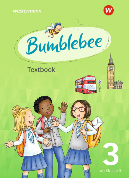 Bumblebee - Ausgabe 2021 für das 3. / 4. Schuljahr: Textbook 3: Ausgabe 2021 - Berlin, Bremen, Hessen, Mecklenburg-Vorpommern, Niedersachsen, Sachsen, ... + 4: Ausgabe 2021 für das 3. / 4. Schuljahr)