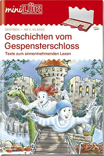 miniLÜK: 2./3. Klasse - Deutsch Geschichten vom Gespensterschloss: Texte zu sinnentnehmenden Lesen (miniLÜK-Übungshefte: Deutsch)