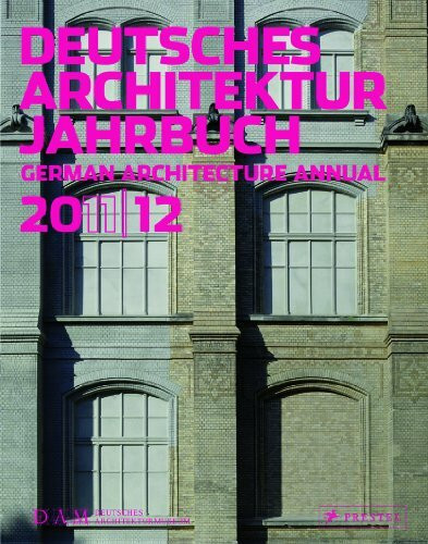 Deutsches Architektur Jahrbuch 2011/12: German Architecture Annual 2011/12: Deutsch-Englisch