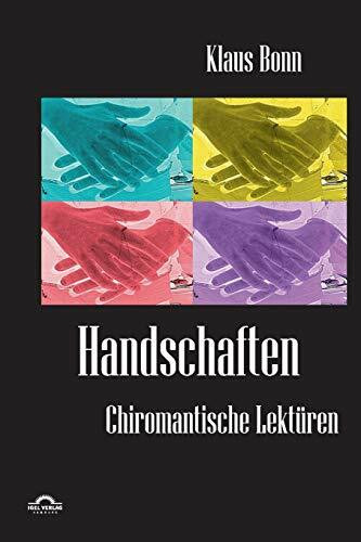 Handschaften: Chiromantische Lektüren