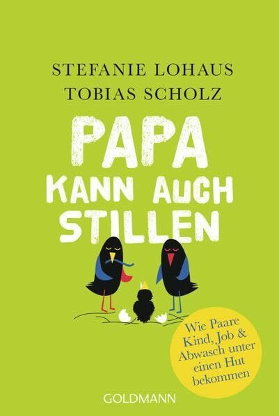 Papa kann auch stillen: Wie Paare Kind, Job & Abwasch unter einen Hut bekommen
