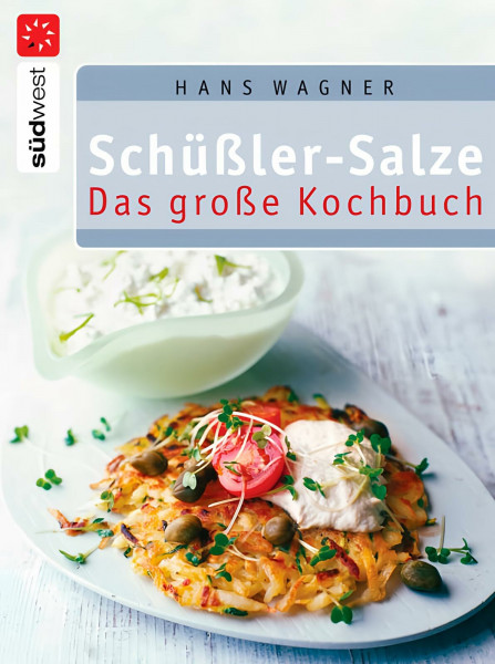 Schüßler-Salze - Das große Kochbuch