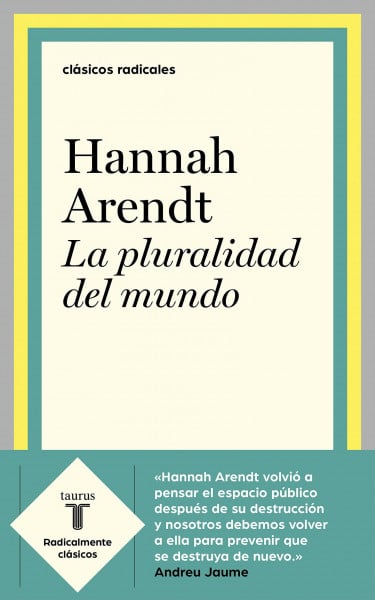 La pluralidad del mundo (Clásicos Radicales)
