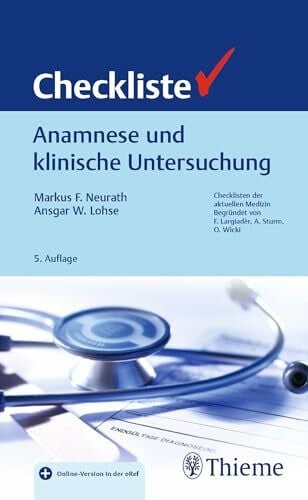 Checkliste Anamnese und klinische Untersuchung (Checklisten Medizin)