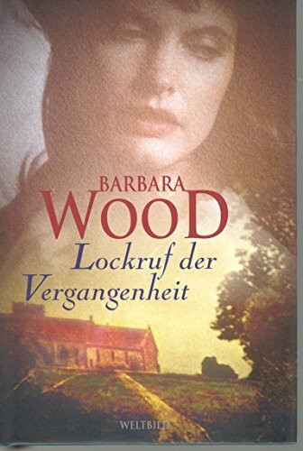 Lockruf der Vergangenheit : Roman.