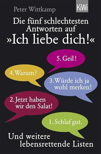 Die fünf schlechtesten Antworten auf "Ich liebe dich!": und weitere lebensrettende Listen