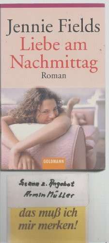 Liebe am Nachmittag. by Fields, Jennie; Lochner, Juliane