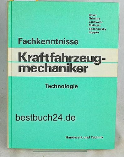 Fachkenntnisse für Kraftfahrzeugmechaniker. Technologie