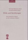 Ethik und Gentherapie