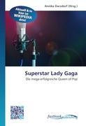 Superstar Lady Gaga