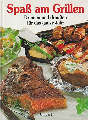 Spass am Grillen. Drinnen und draussen für das ganze Jahr