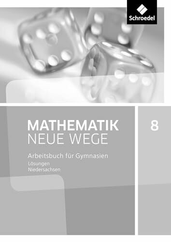 Mathematik Neue Wege SI - Ausgabe 2015 für Niedersachsen G9: Lösungen 8