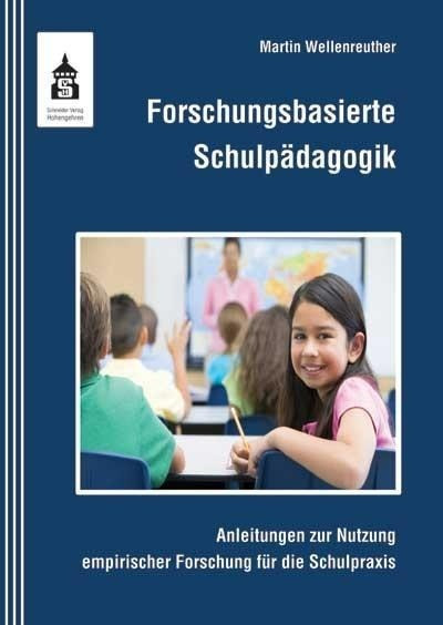 Forschungsbasierte Schulpädagogik