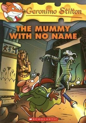 Geronimo Stilton: #26 Mummy with No Name