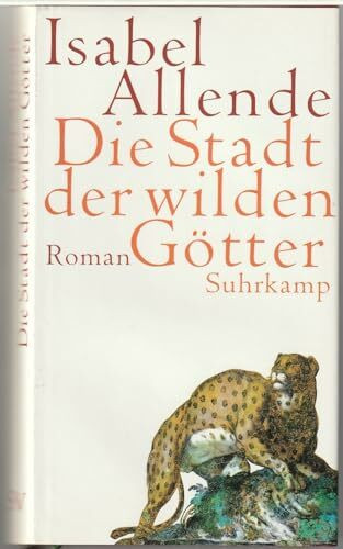 Die Stadt der wilden Götter: Roman