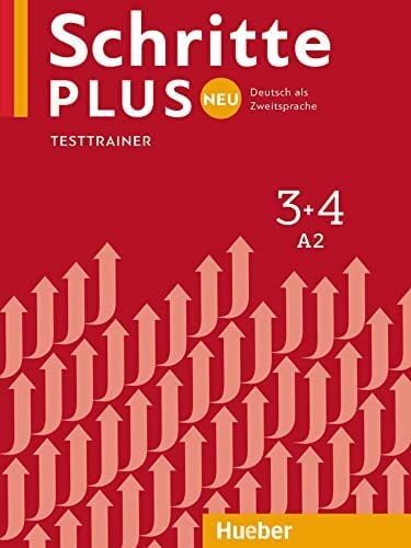 Schritte plus Neu 3+4: Deutsch als Zweitsprache / Testtrainer mit Audio-CD Schritte plus Neu 3+4: Deutsch als Zweitsprache / Testtrainer mit Audio-CD