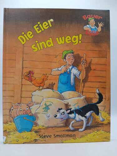 Bauer Bolle - Die Eier sind weg!
