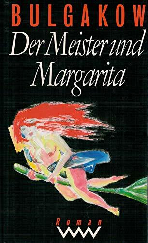 Der Meister und Margarita - Werke in dreizehn Bänden: Gesammelte Werke, 13 Bde. in 15 Tl.-Bdn., Bd.3