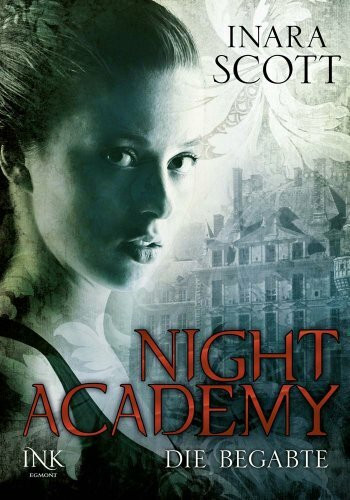 Night Academy - Die Begabte