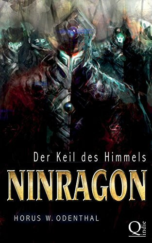 Ninragon: Der Keil des Himmels (Ninragon-Trilogie, Band 2)