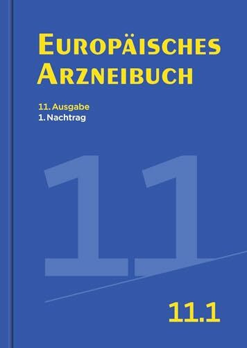 Europäisches Arzneibuch 11. Ausgabe, 1. Nachtrag: Amtliche deutsche Ausgabe (Ph. Eur. 11.1)