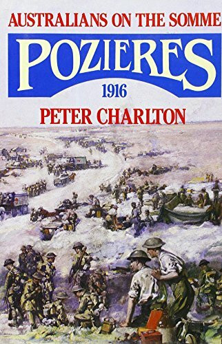 Pozieres, 1916: Australians on the Somme