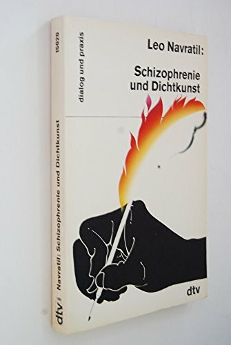 Schizophrenie und Dichtkunst. ( dialog und praxis).