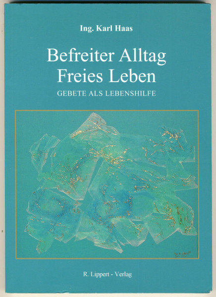 Befreiter Alltag
