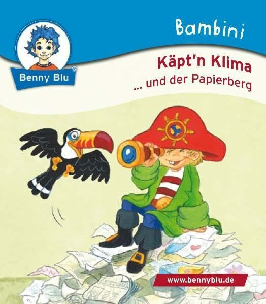 Bambini Käpt´n Klima ...und der Papierberg (Benny Blu Bambini)