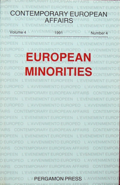 European Minorities (Contemporary European Affairs, Vol 4 1991 No 4)
