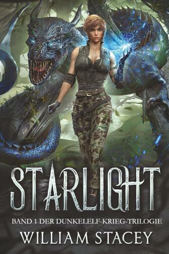 Starlight (Der Dunkelelf-Krieg, Band 1)