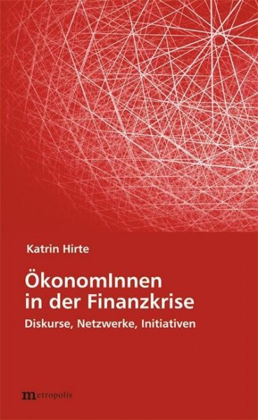 ÖkonomInnen in der Finanzkrise