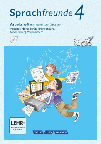 Sprachfreunde 4. Schuljahr - Ausgabe Nord (Berlin, Brandenburg, Mecklenburg-Vorpommern) - Arbeitsheft mit interaktiven Übungen auf scook.de