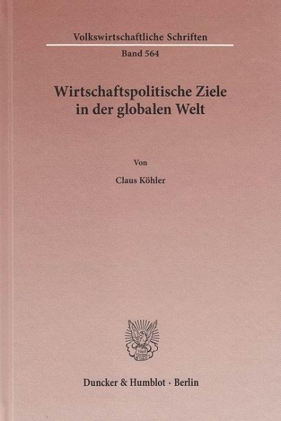 Wirtschaftspolitische Ziele in der globalen Welt.