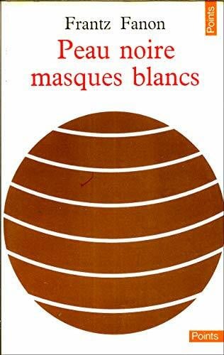 Peau noire, masques blancs